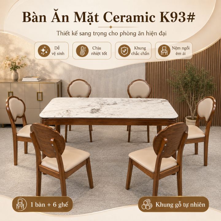 Bộ Bàn Ăn Mặt Ceramic K93# Khung Gỗ Tự Nhiên, Trọn Bộ 1 Bàn 6 Ghế