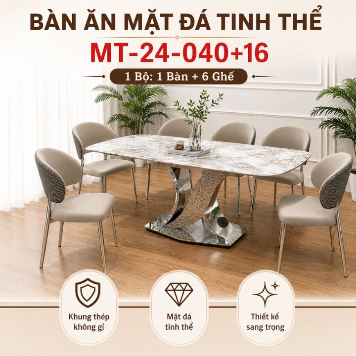 Bộ Bàn Ăn Cao Cấp MT-24-040+16 Mặt Đá Tinh Thể, Khung Thép Không Gỉ, 1 Bàn Kèm 6 Ghế
